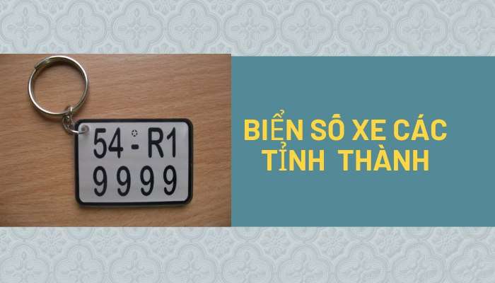 Biển Số Xe Các Tỉnh Thành phố Việt Nam mới 03/2023