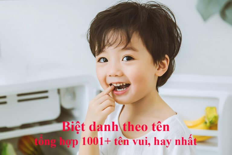 Biệt Danh Theo Tên cho Con trai, Con gái, Crush hay dễ thương 2023