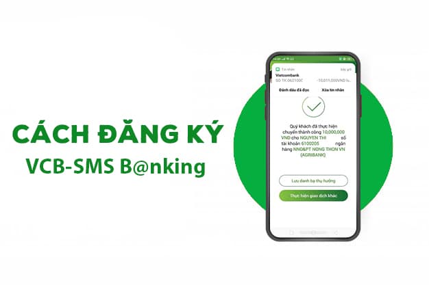 Hướng Dẫn Đăng Ký SMS Banking Vietcombank