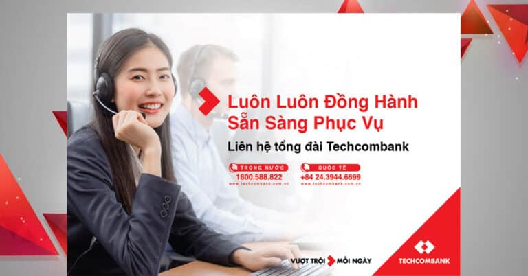 Miễn phí đường dây chăm sóc khách hàng Techcombank 24/7