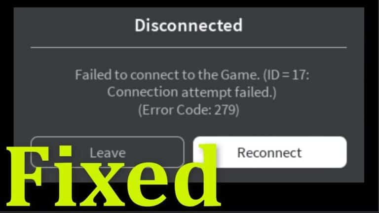 Roblox Error code 279 và Error code 529⚡Cách khắc phục