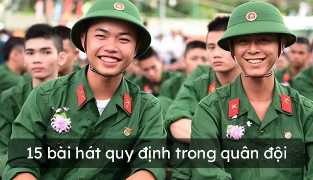 15 bài hát quy định trong quân đội