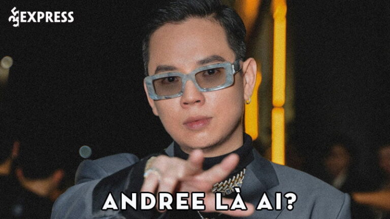 Andree là ai? Sự nghiệp nam rapper đào hoa nhất nhì showbiz