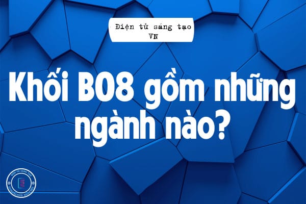 B08 gồm những môn nào ngành nào? Các trường tuyển sinh khối B08