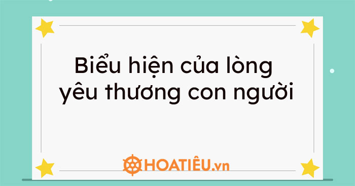 Biểu hiện của lòng yêu thương con người