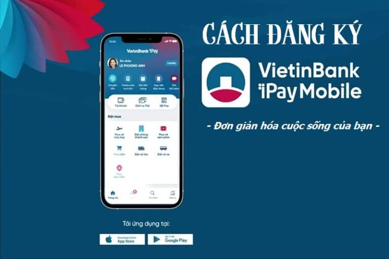 Cách đăng ký ngân hàng trực tuyến VietinBank trên di động