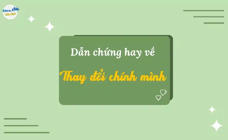 Dẫn chứng hay về thay đổi chính mình