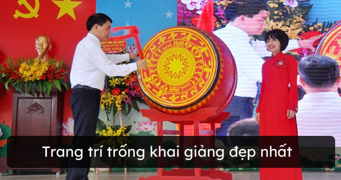 Dán trống khai giảng 2023-2023 đẹp nhất