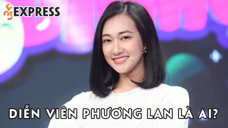 Diễn viên Phương Lan là ai? Tiểu sử, sự nghiệp và đời tư nữ diễn viên