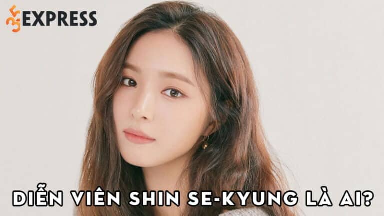 Diễn viên Shin Se-kyung là ai? “Thánh mặt đơ” bị khán giả ghét bỏ