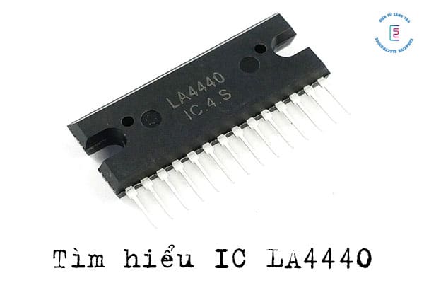 IC LA4440: Sơ đồ chân, thông số kỹ thuật và ứng dụng