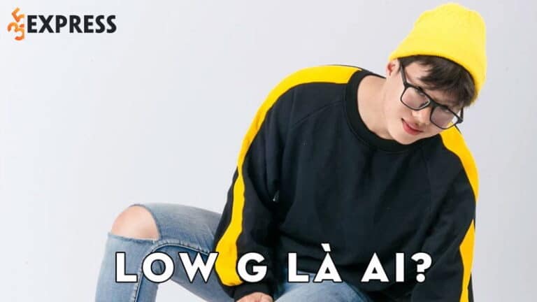 Low G là ai? Nam rapper sở hữu nhiều ca khúc triệu view