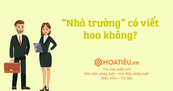 Nhà trường có viết hoa không?