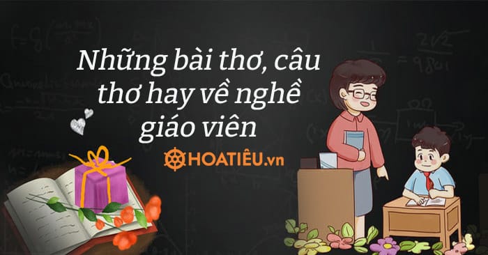 Những bài thơ, câu thơ hay về nghề giáo viên