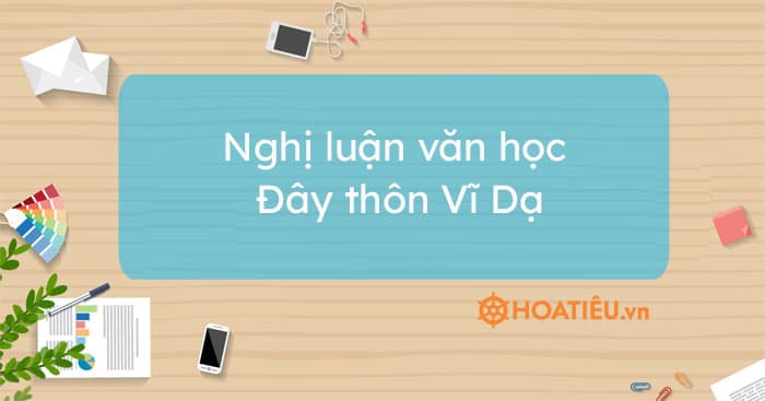 Top 4 bài nghị luận Đây thôn Vĩ Dạ siêu hay