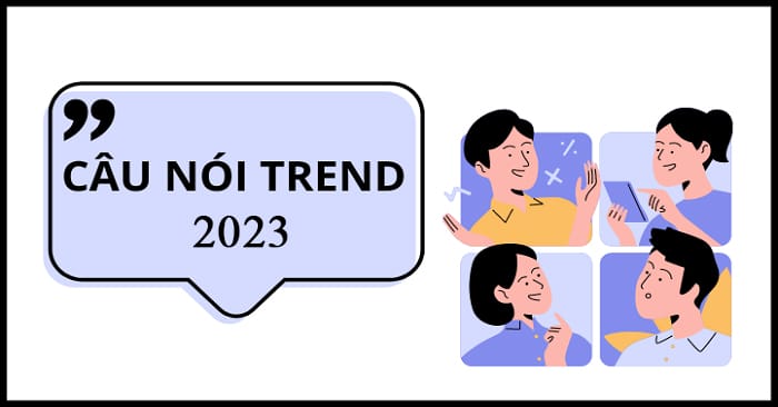 Câu nói hot trend 2023, Stt hot trend hiện nay 2023