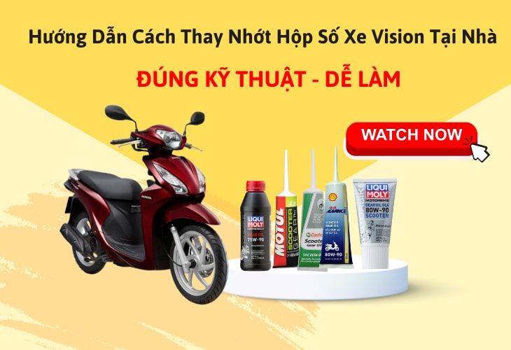 5 bước tự thay nhớt lap xe Vision NHANH CHÓNG ngay TẠI NHÀ