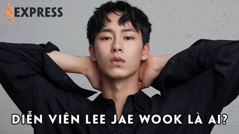 Diễn viên Lee Jae Wook là ai? Tân binh lọt top 30 diễn viên hot nhất Hàn Quốc