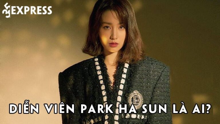 Diễn viên Park Ha Sun là ai? Sự nghiệp của nữ diễn viên xinh đẹp