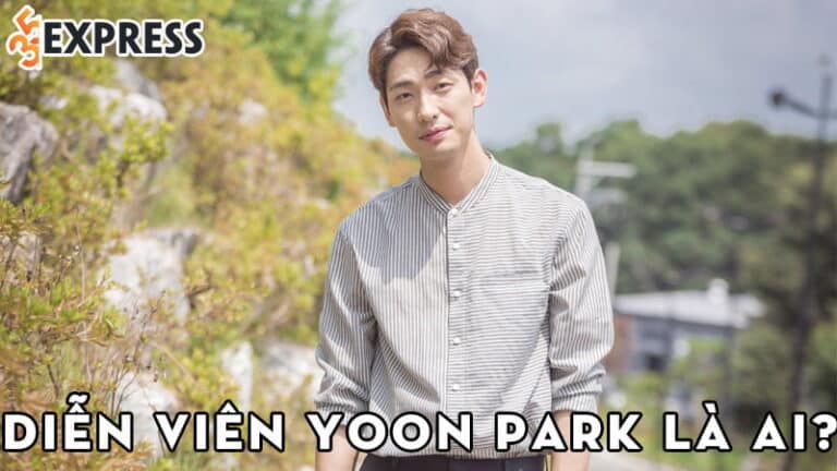 Diễn viên Yoon Park là ai? Sự nghiệp của nam diễn viên chuyên vai phụ