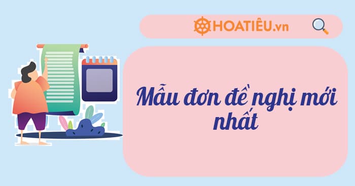 Mẫu đơn đề nghị mới nhất 2023 và Cách viết