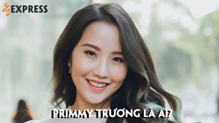 Primmy Trương là ai? Chi tiết tiểu sử, đời tư của vợ thiếu gia Phan Thành