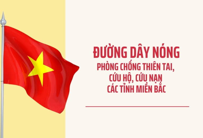 Tổng hợp Đường dây nóng phòng chống thiên tai, cứu hộ, cứu nạn các tỉnh thành miền Bắc