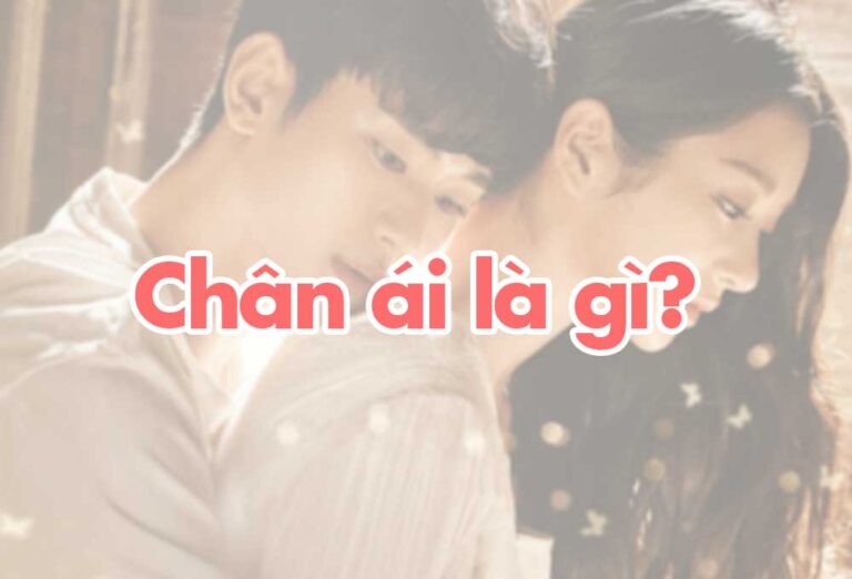 Chân ái là gì? Làm sao để biết mình gặp được chân ái?