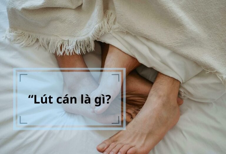 “Lút cán” là gì? Giải thích “lút cán” trong từng trường hợp